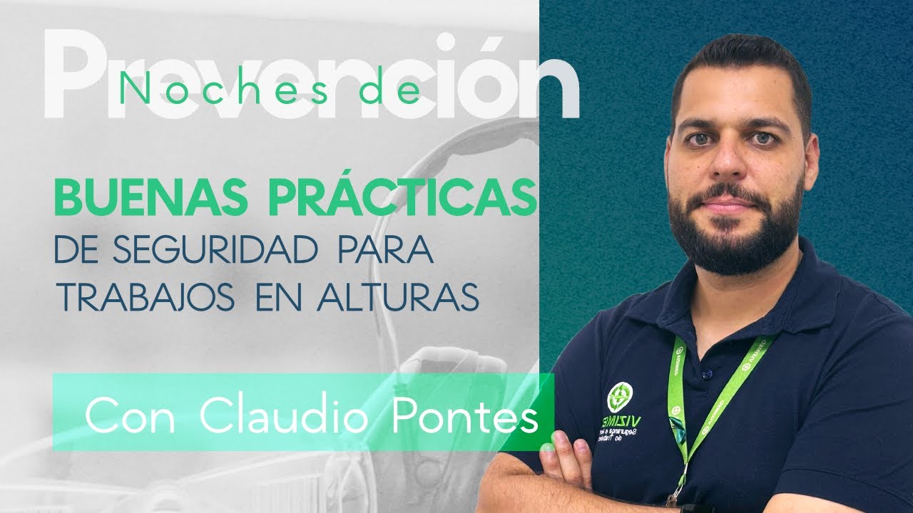 BUENAS PRÁCTICAS DE SEGURIDAD PARA TRABAJOS EN ALTURAS