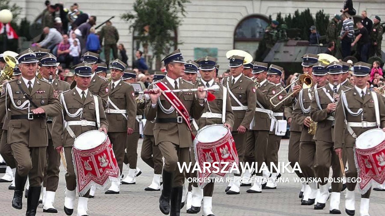 Marsz Warszawianka   Orkiestra Reprezentacyjna Wojska Polskiego