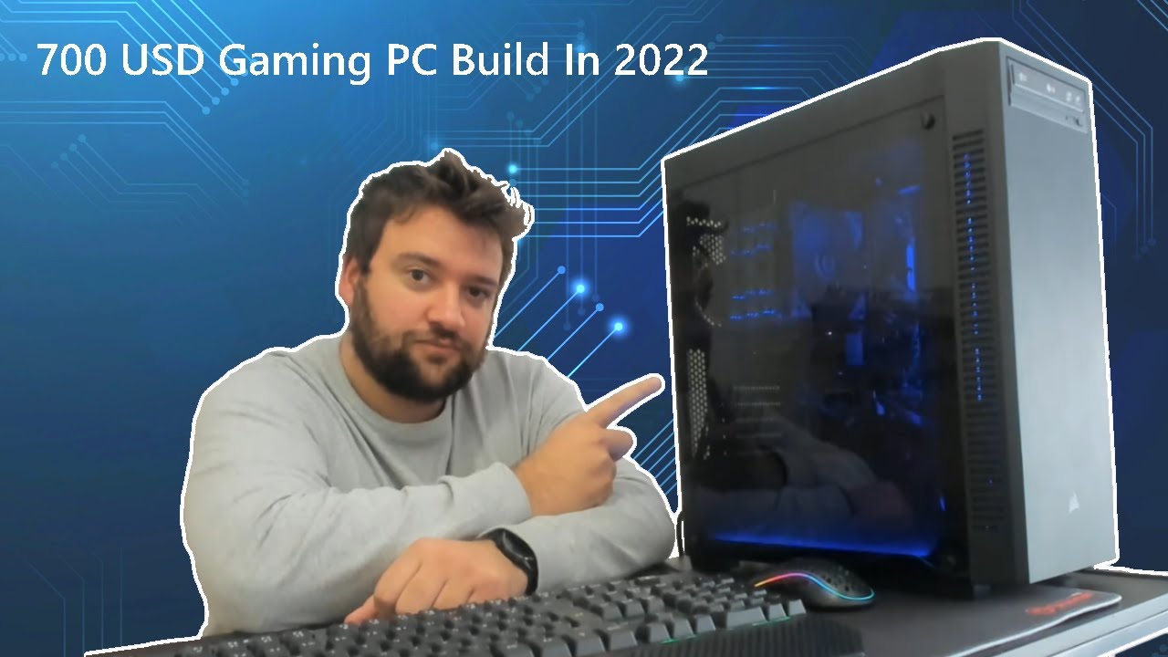 700 USD Gaming PC Build In 2022