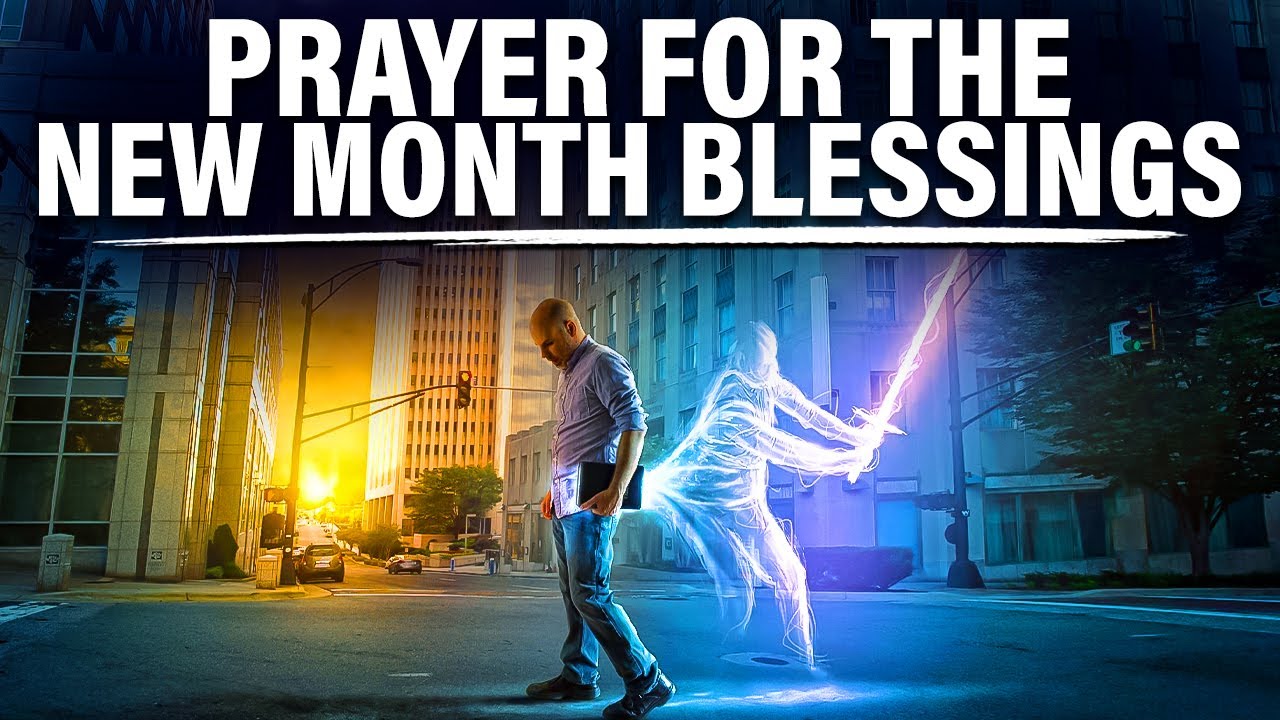 NEW MONTH RAYER: Prayer For New Month Blessing and Prosperity #newmonth #prayer prayer for new month