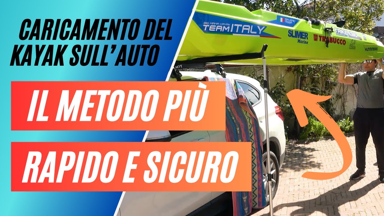 CARICARE un kayak (anche PESANTE) sul TETTO della tua auto in un lampo e senza rischi o sforzi!