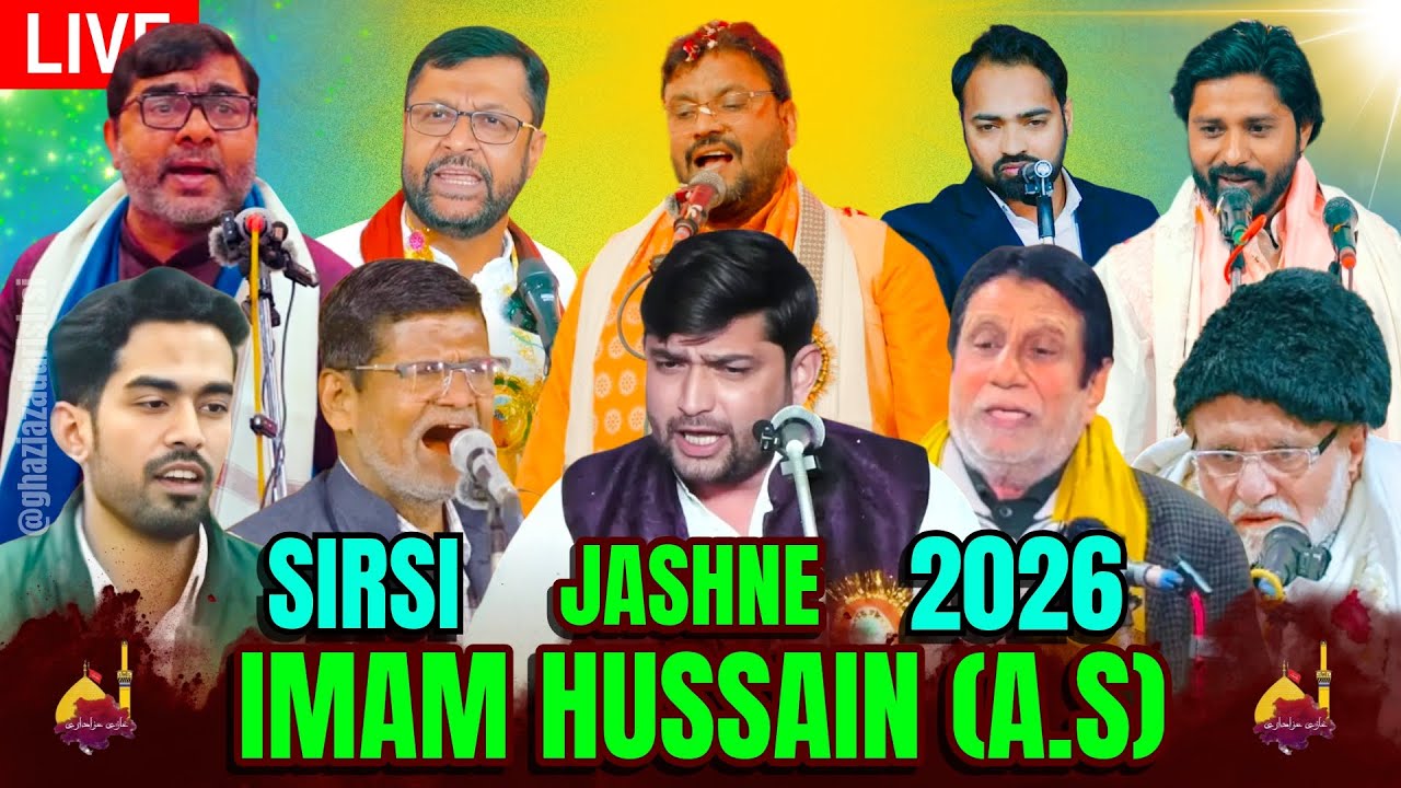 🔴 Live | 3 Shaban JASHNE IMAM HUSSAIN (A.S) SIRSI SADAT 2026 | Ghazi Azadari Sirsi