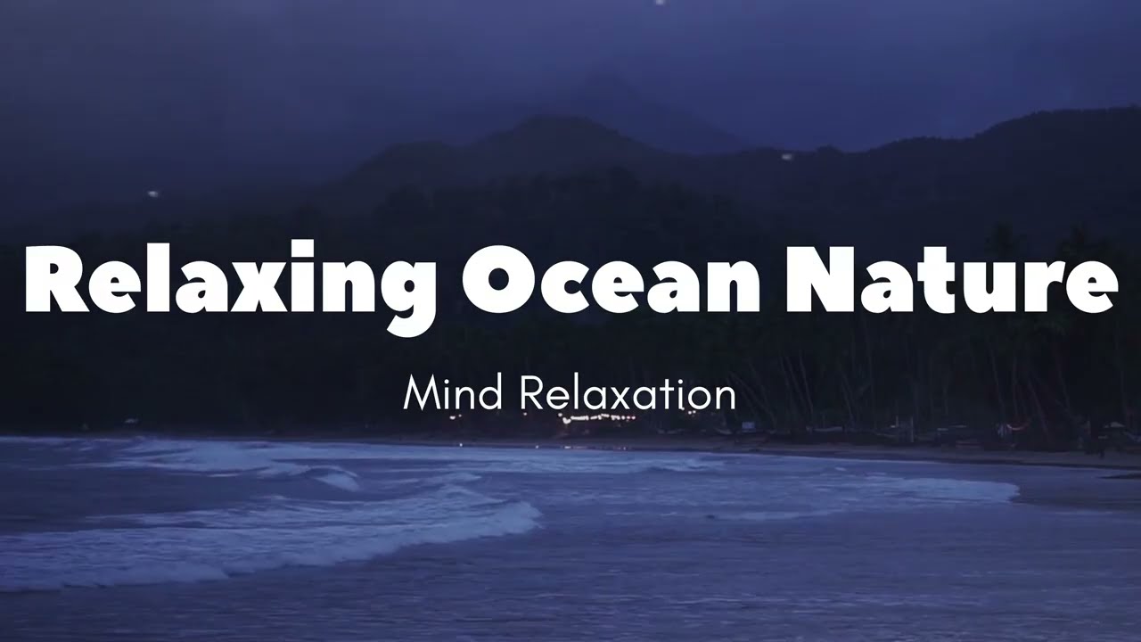 🎧 Soft Background Piano Melodies Ocean Breeze | Nature Sounds for Mind Relaxation,Calming  for Study