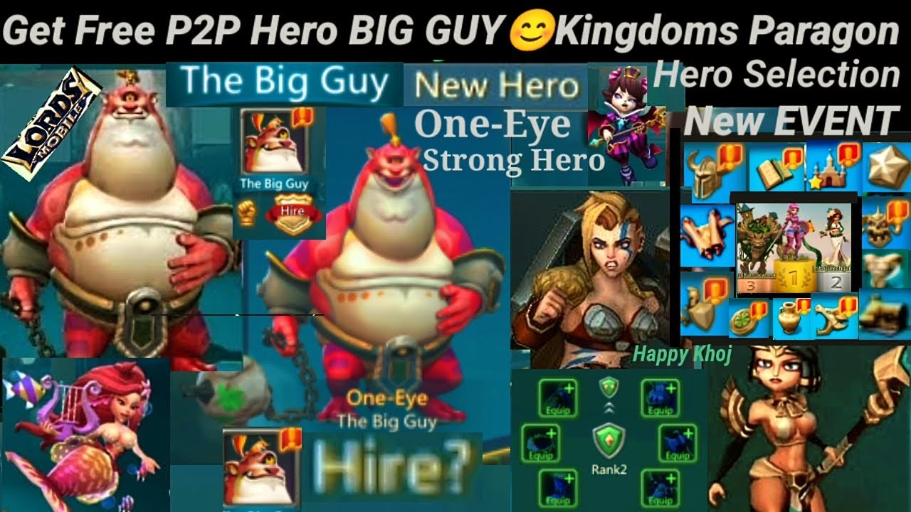 Get BIG GUY Hero FREE 👑 Lords Mobile P2P HERO Unlock | Kingdom Paragon Event Guide 2025