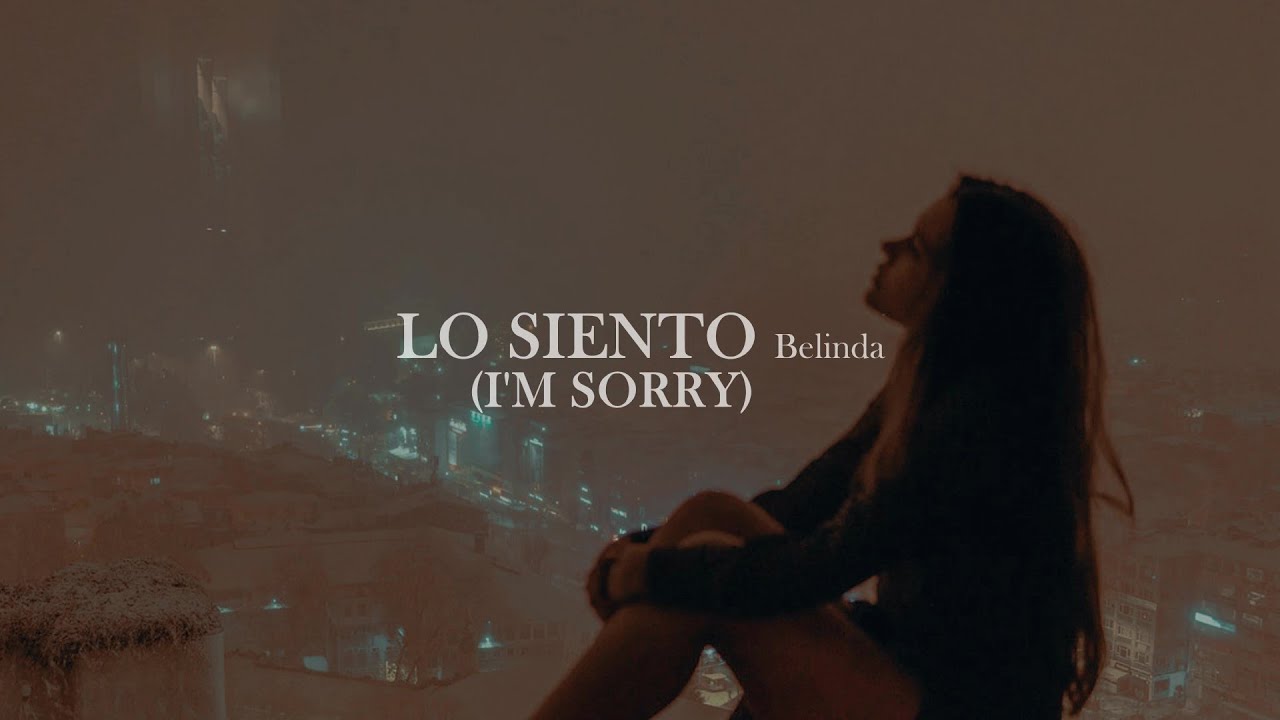 Belinda - Lo siento (I'm sorry) [letra]