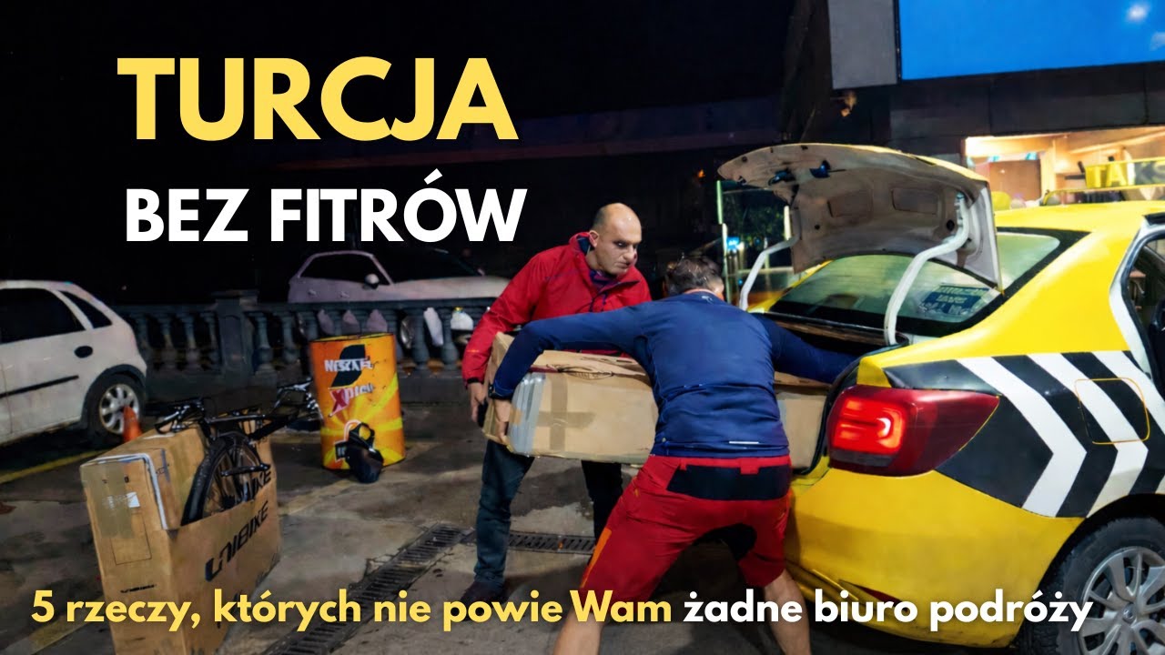 Turcja bez filtrów