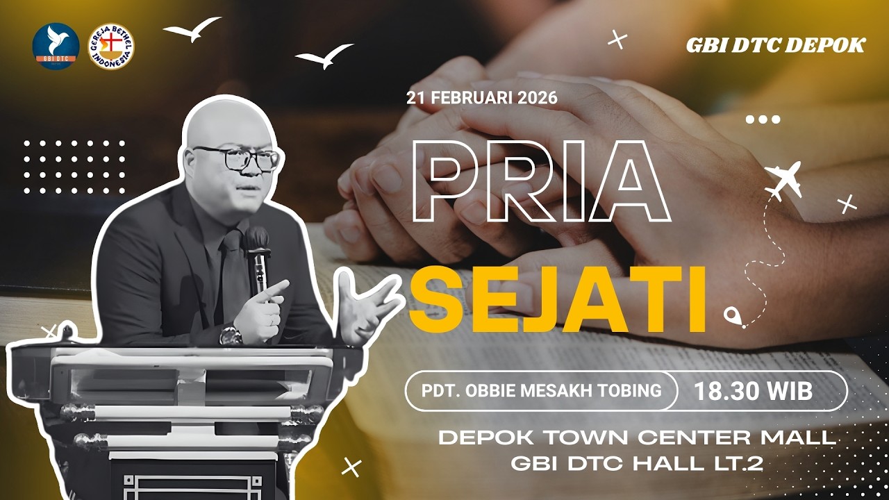 Ibadah Pria Sejati - GBI DTC Depok