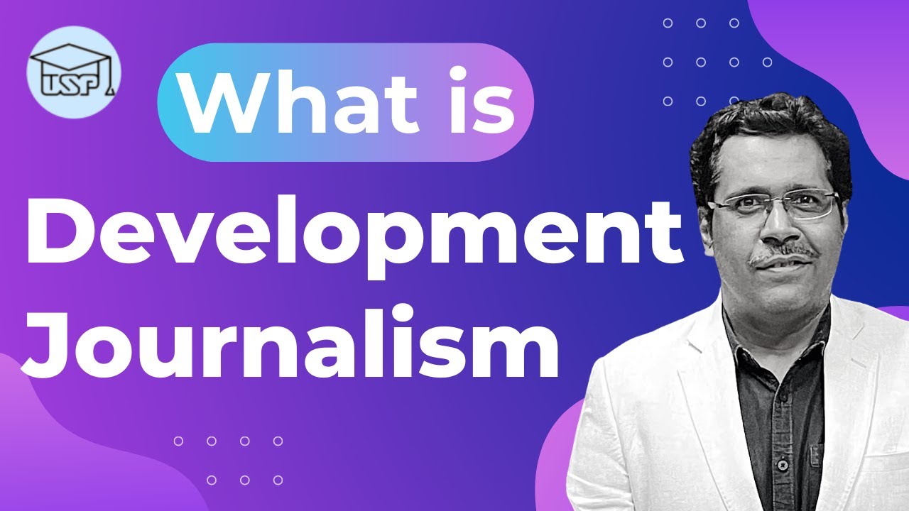 What is Development Journalism