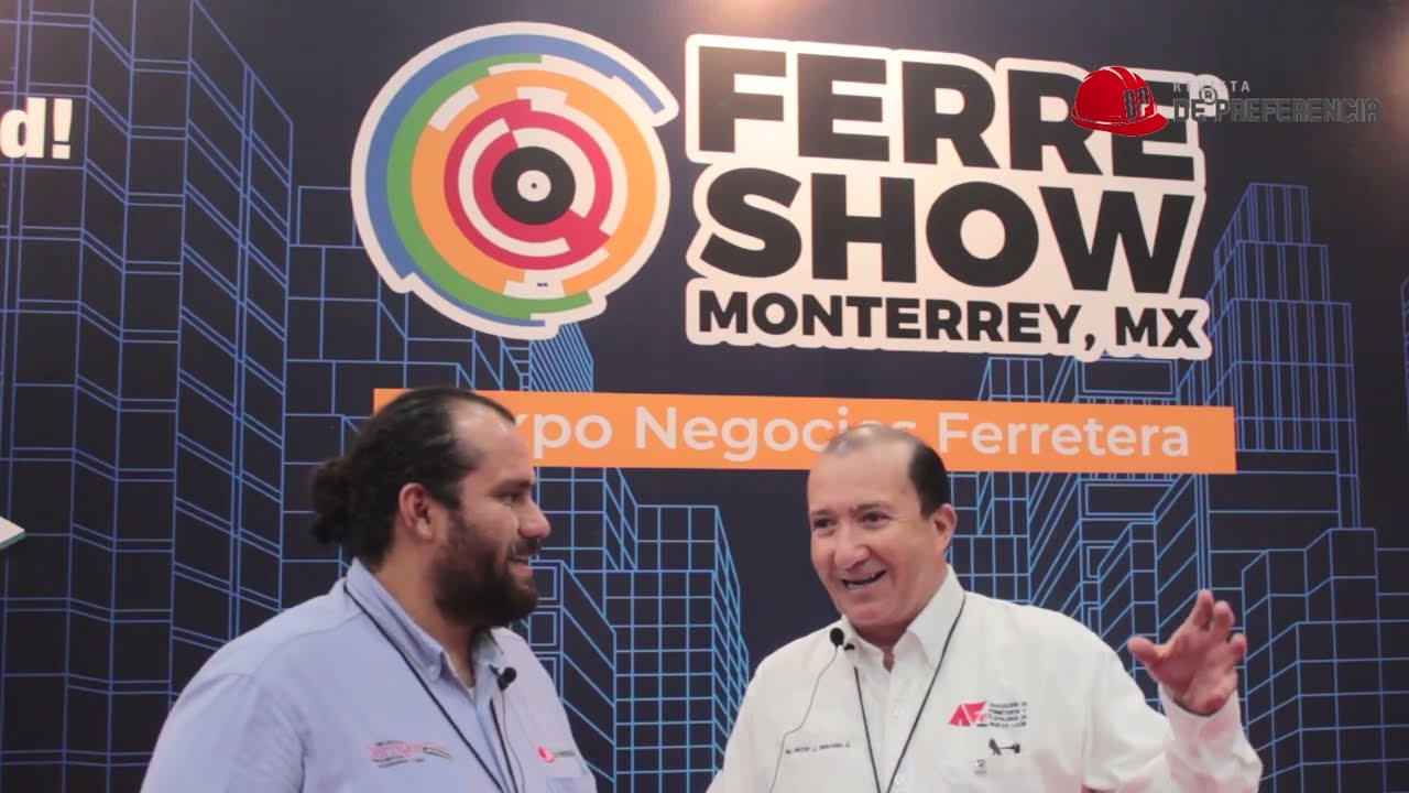 Tecnolog&iacute;a de primer mundo en el Ferreshow Monterrey, H&eacute;ctor Benavides | Revista De Preferencia
