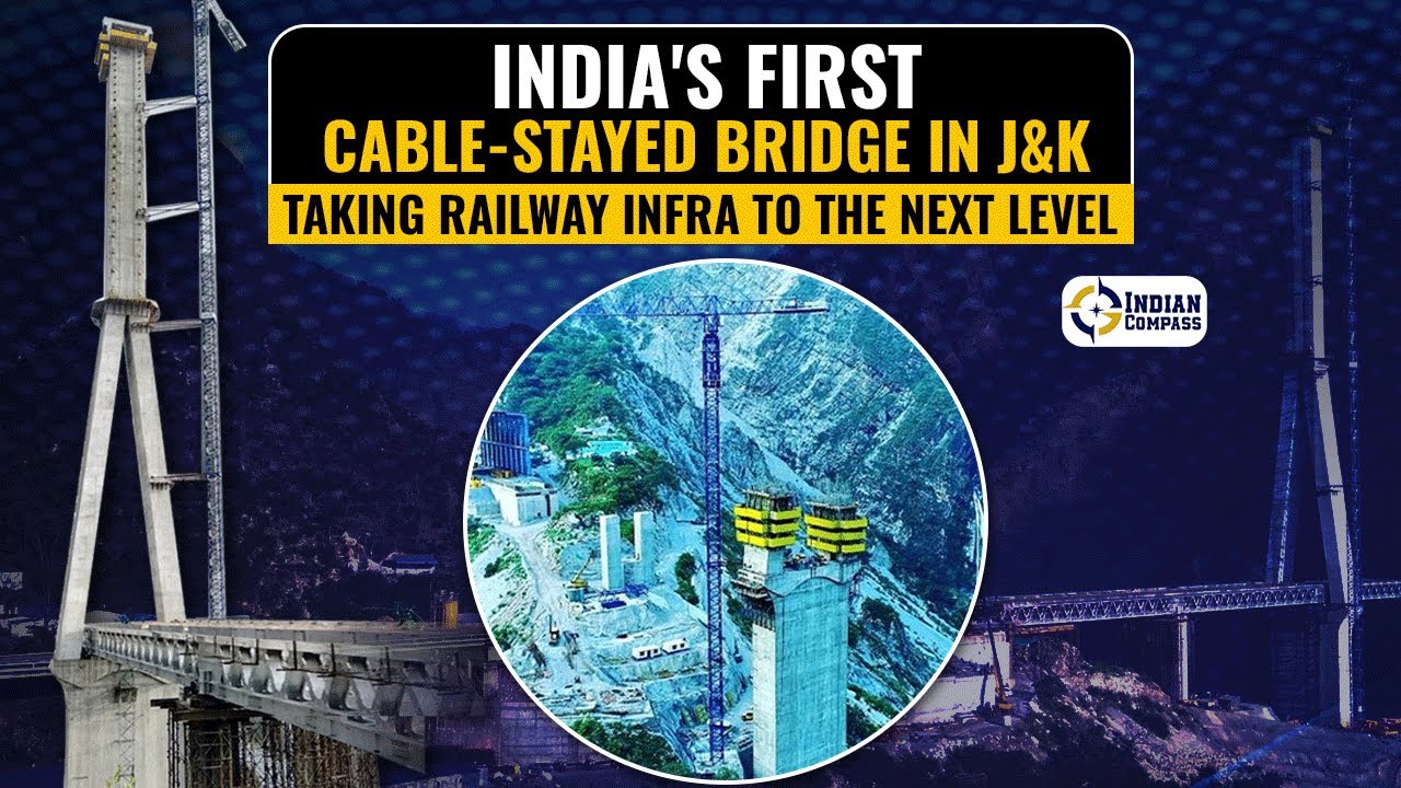 India's First Cable-Stayed Bridge In J&K | Indian Compass