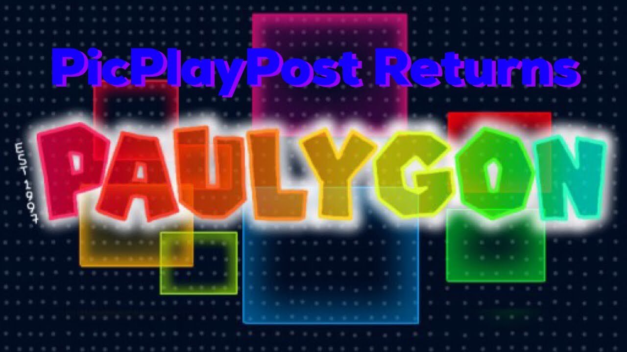 PicPlayPost Returns (The Oldest &ldquo;Electrodrome&rdquo; Remix by Paul LeClair) [Read Description]