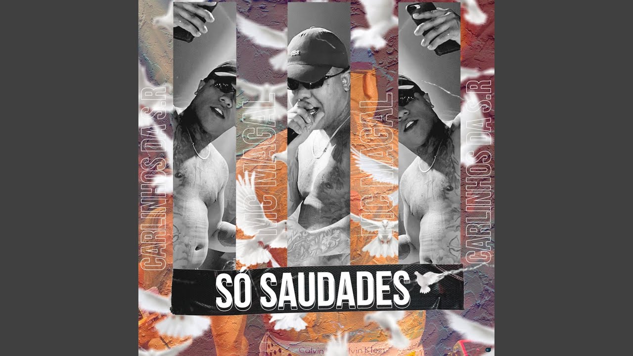 S&oacute; Saudades (feat. Mc Magal)