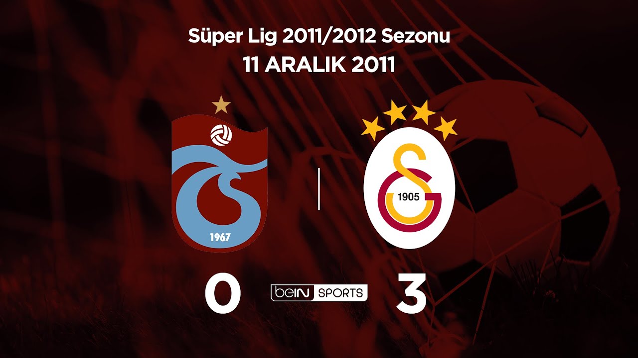 11.12.2011 | Trabzonspor-Galatasaray | 0-3