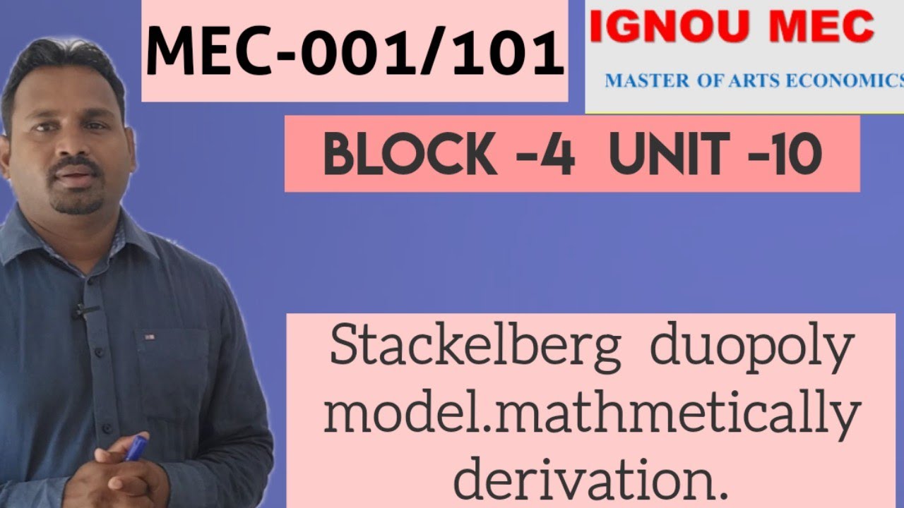 Stackelberg  duopoly model.mathmetically derivation /by Harikesh sir
