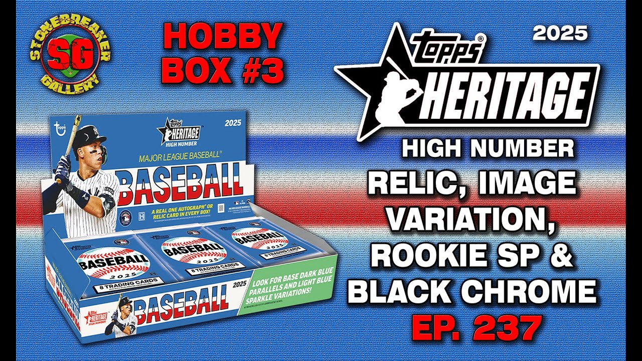 2025 Topps Heritage High Number Box #3 - Rookie SP & Image Variation and our 3rd Bicentennial!