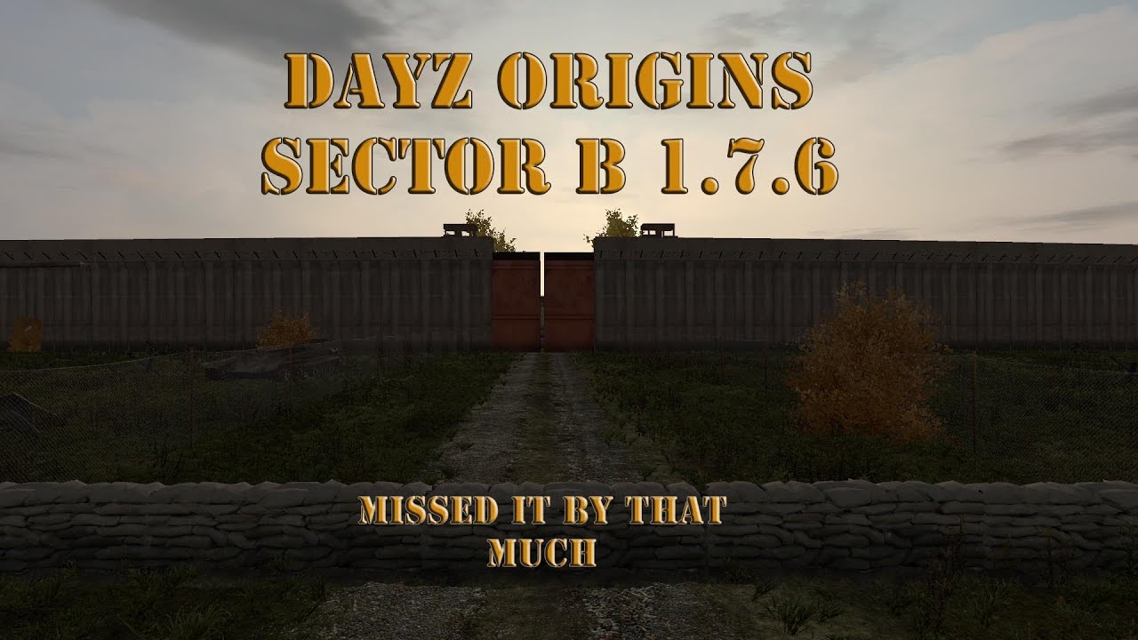DayZ Origins: Sector B 1.7.6