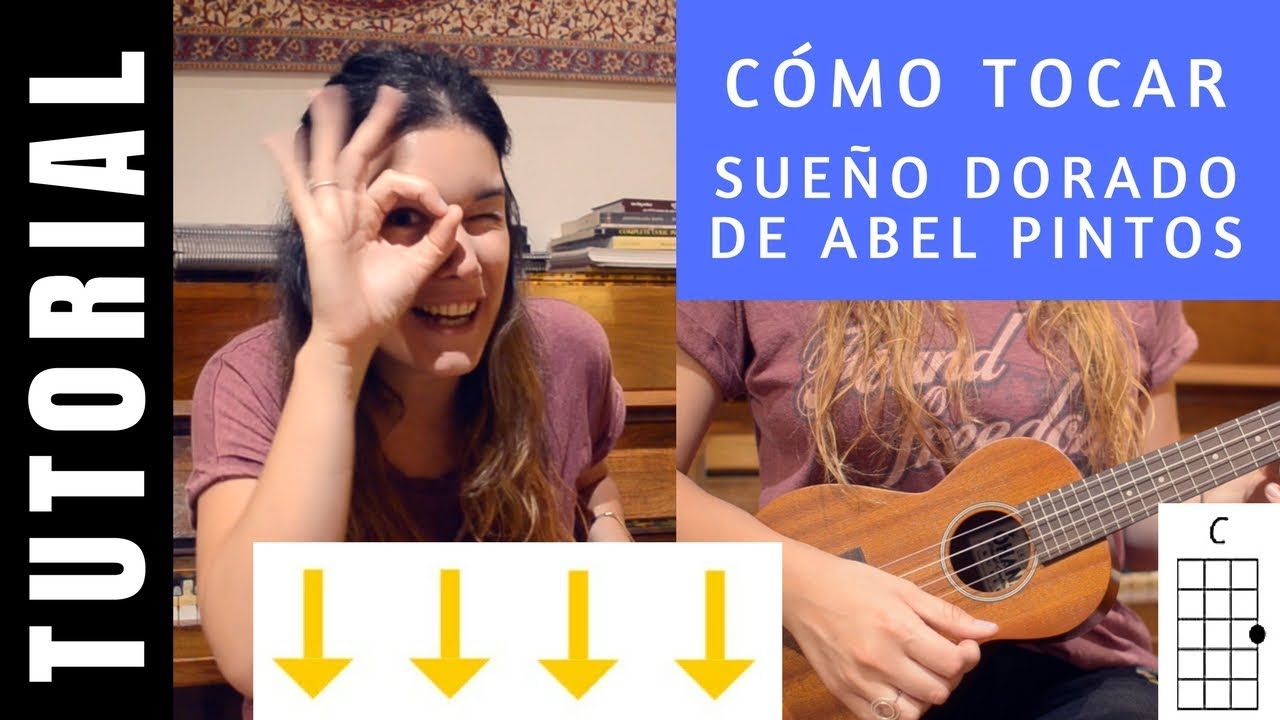 cómo tocar en ukelele SUEÑO DORADO ABEL PINTOS tutorial COMPLETO acordes fácil