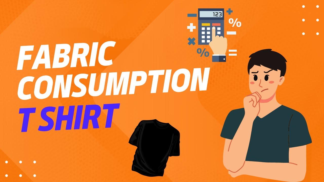 Fabric Consumption (T shirt)