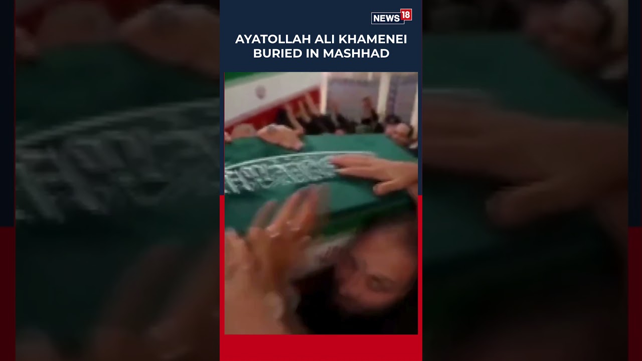 Iran Bids Final Farewell: Ayatollah Ali Khamenei Buried at Imam Reza Shrine | N18S