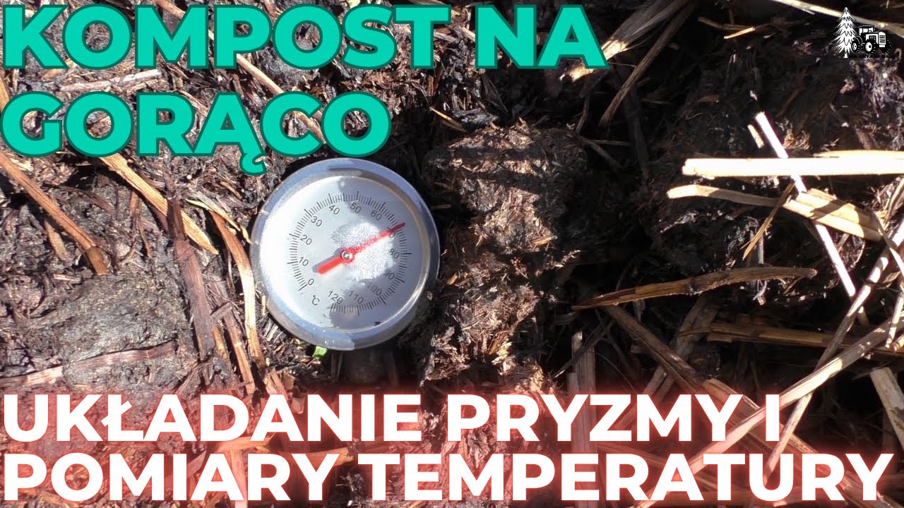 Kompost wysokotemperaturowy czyli kompostowanie na gorąco. Jak my to robimy Na Skraju Gaju