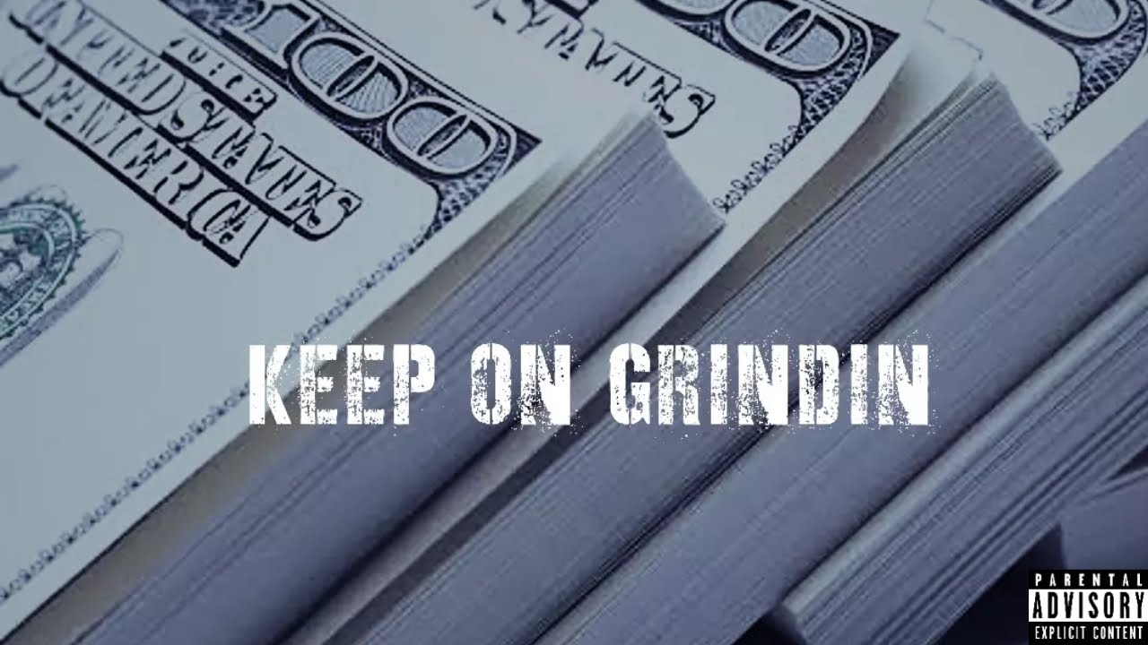 KEEP ON GRINDIN - MPTHR33 (OFFICIAL VISUALISER)