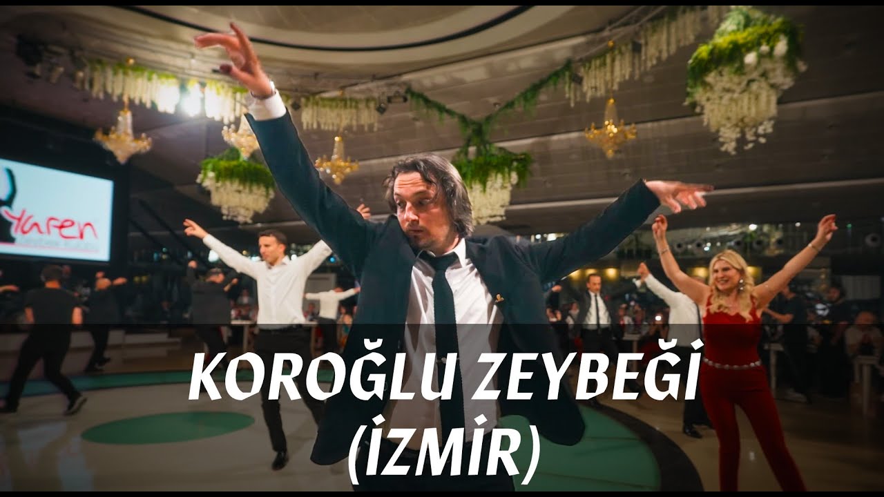 Koroğlu Zeybeği (İzmir) - YAREN Zeybek Kulübü