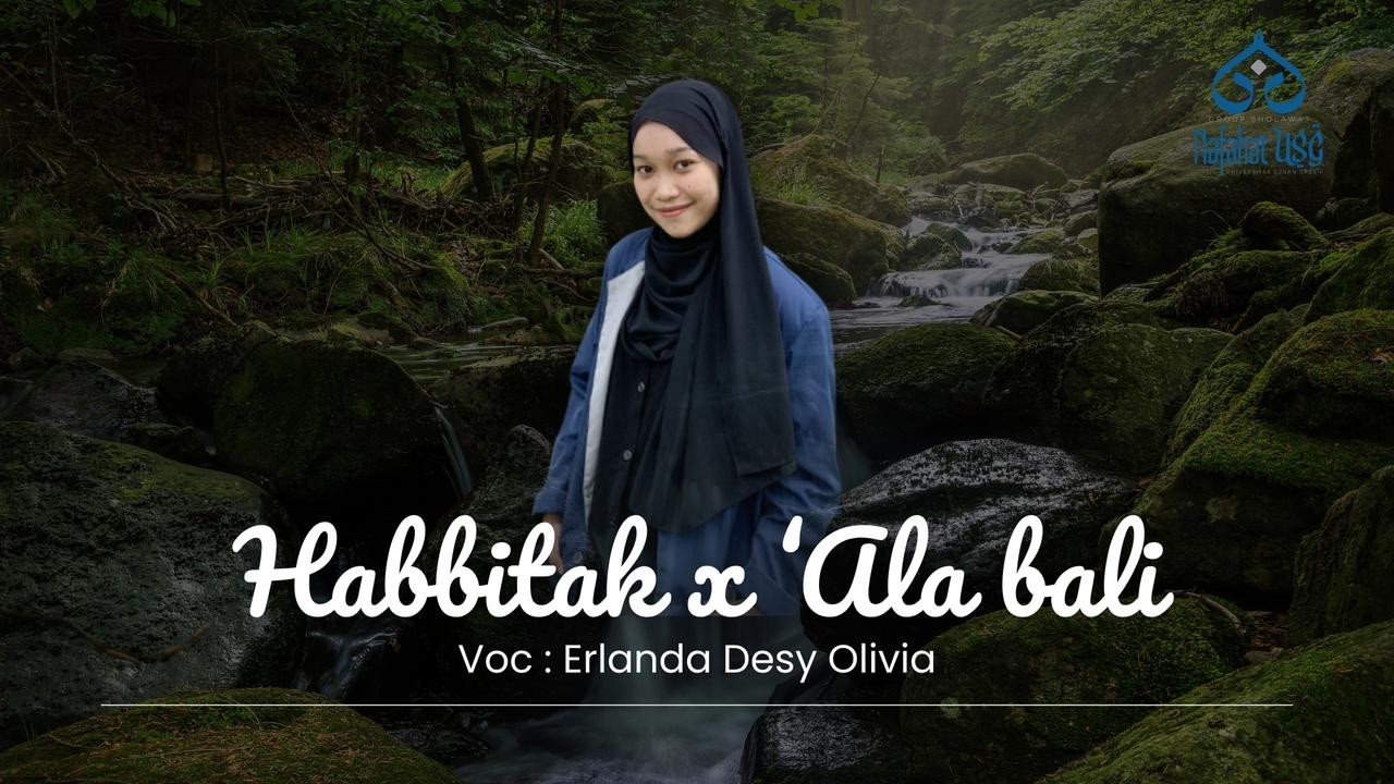 Habbitak x Ala Baali | Voc.  Erlanda | Universitas Sunan Gresik