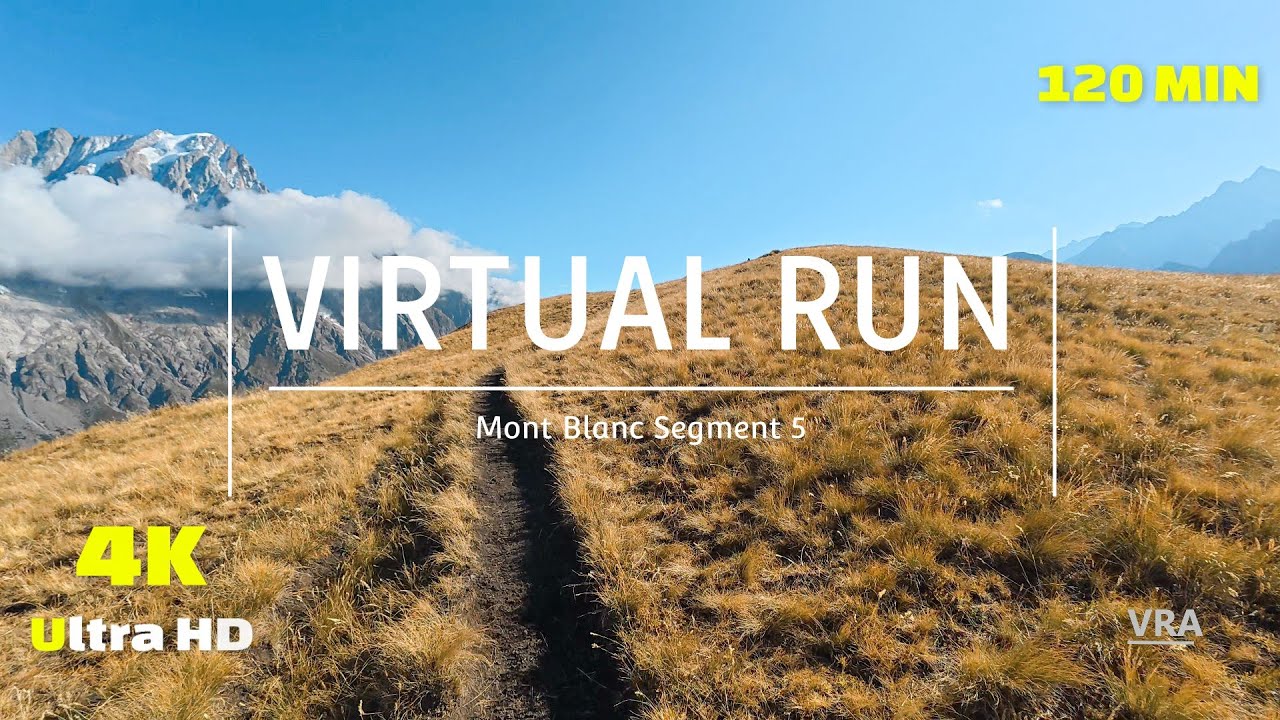 Virtual Run 4k Mont Blanc - Segment 5 Full Length - Virtual Scenery for Treadmill