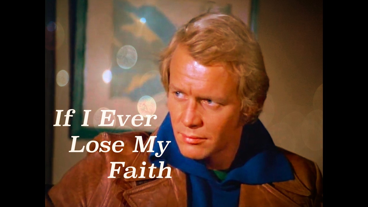 If I Ever Lose My Faith In You Remaster