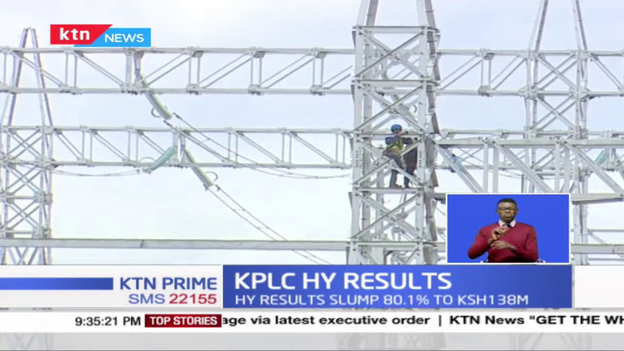 KPLC Half year Results: Kenya power reports slump 80.1% to 138M from 692M in 2019