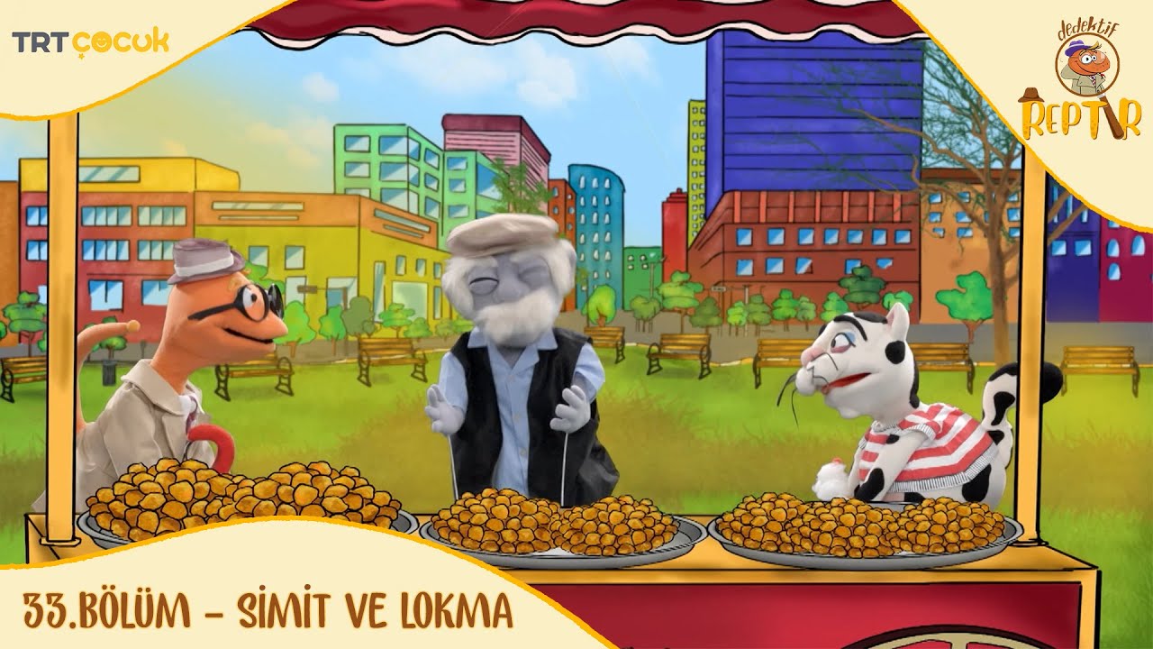 Dedektif Reptır | 33.Bölüm | Simit ve Lokma