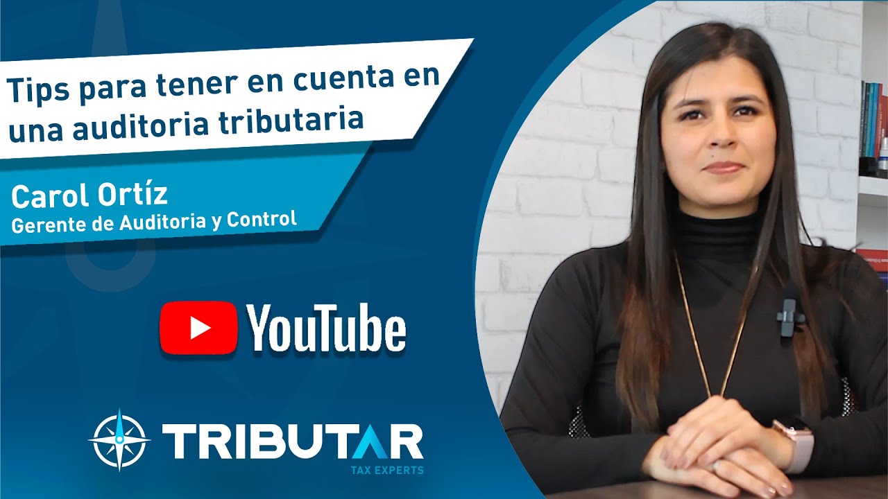 Tips para tener en cuenta en una auditoria tributaria