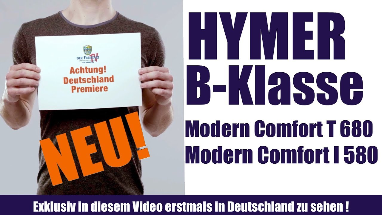 ‼️EXKLUSIV vorgestellt‼️HYMER B-Klasse Modern Comfort T 680 und Modern Comfort I 580.