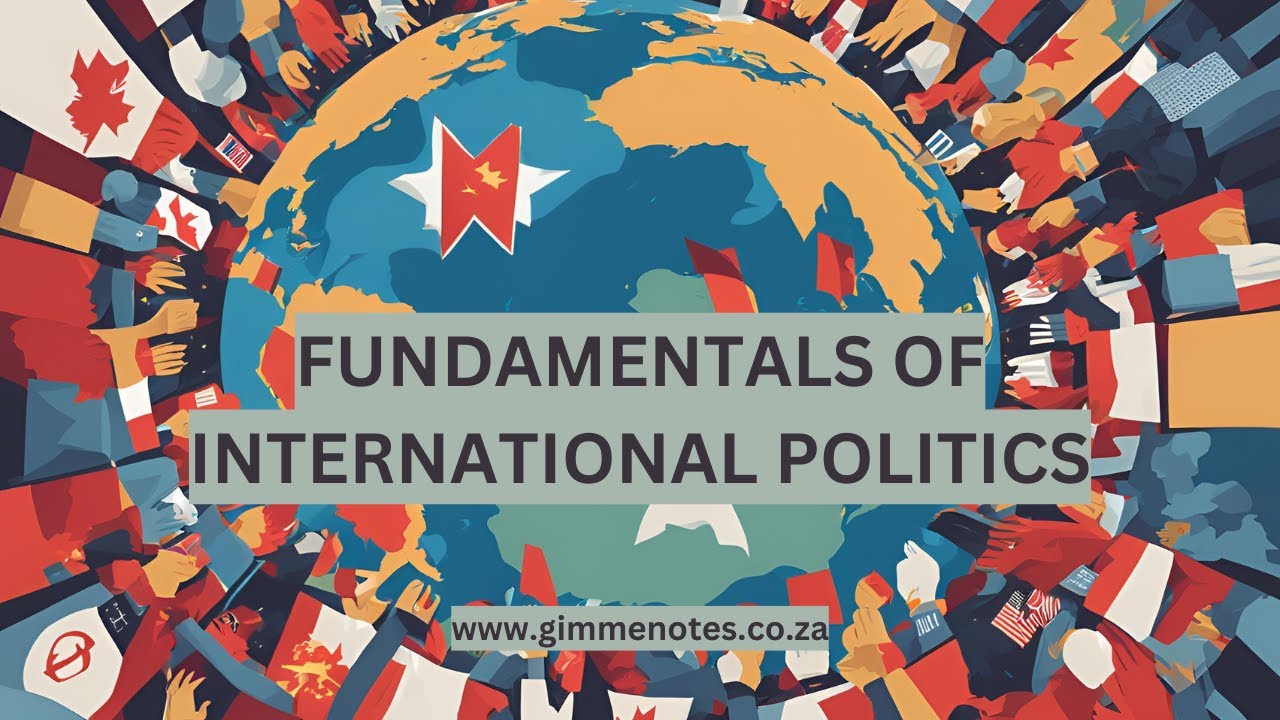 IPC1501 PODCAST - Fundamentals of International Politics: Understanding Global Relations 🌍⚖️