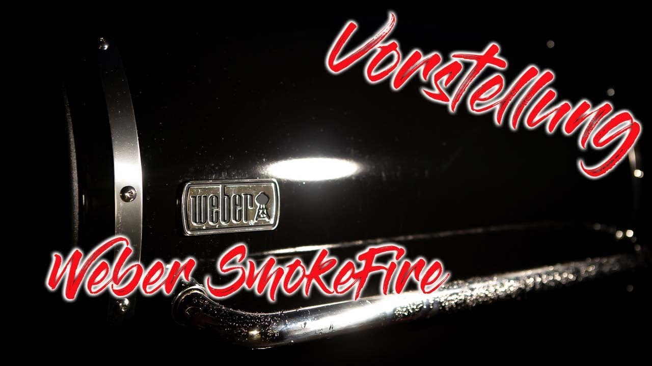🥩 Sieh dir das Video an bevor du den Weber Smokefire kaufst! Aufbau und erste Eindrücke