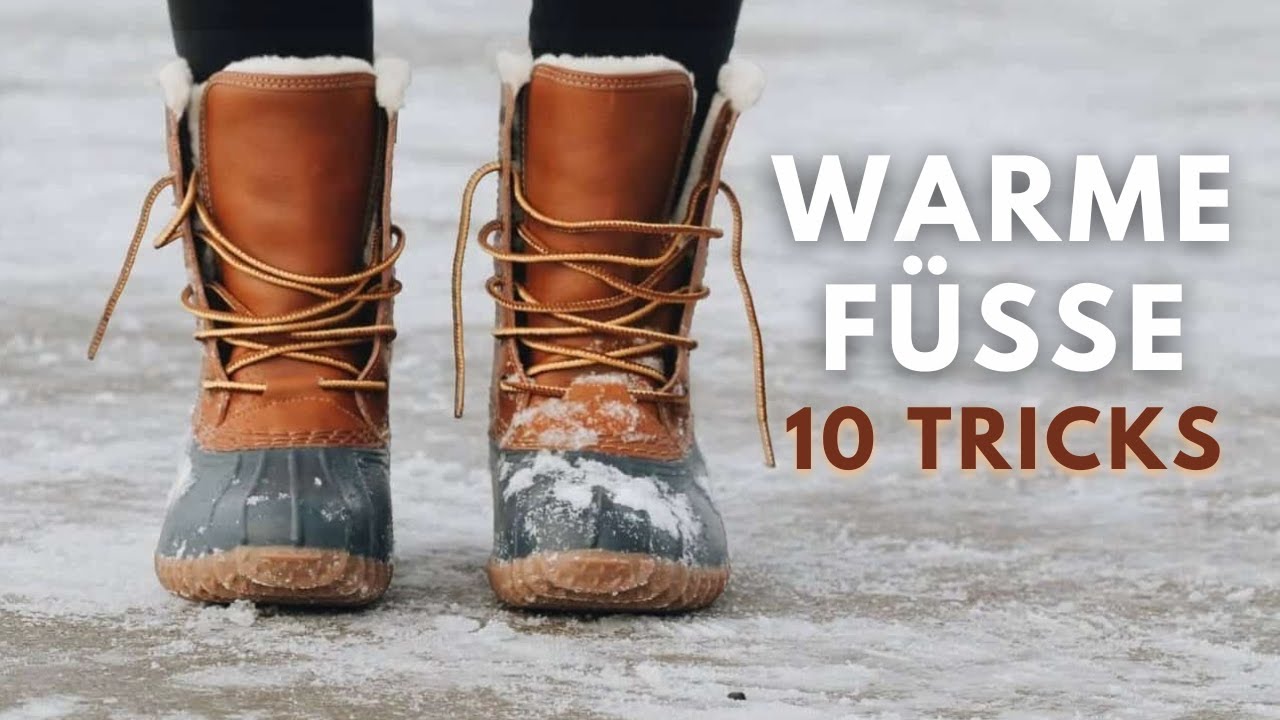 10 Tipps für WARME Füße im Winter - Einfach und effektiv