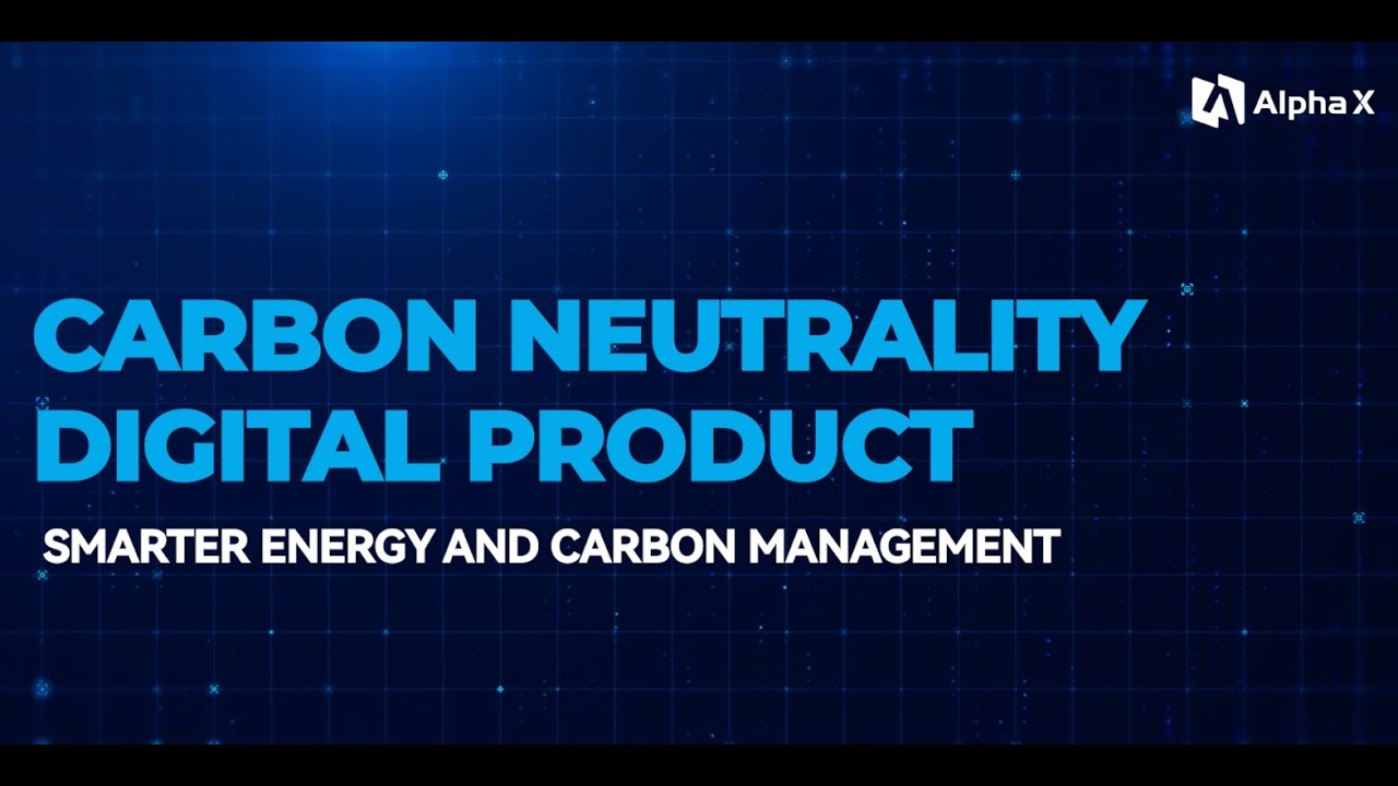 AX Carbon Neutrality Digital Product Introduction