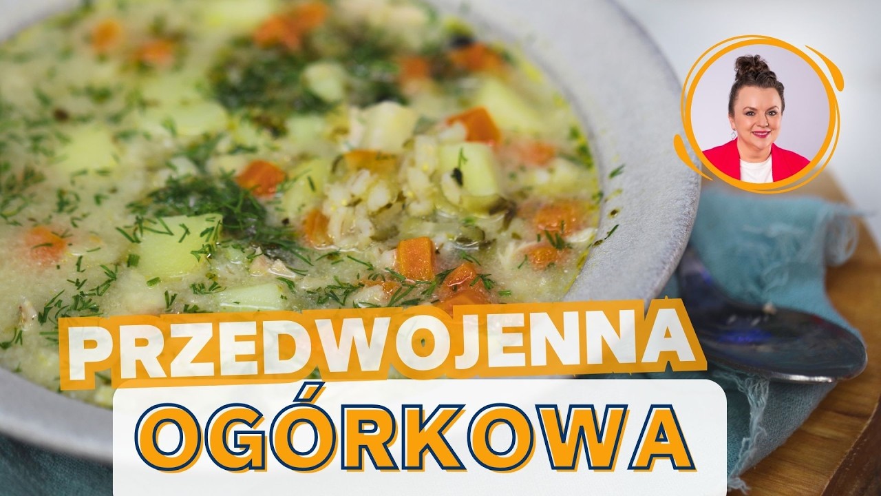 NAJLEPSZA ZUPA OGÓRKOWA 🥒 Z PĘCZAKIEM