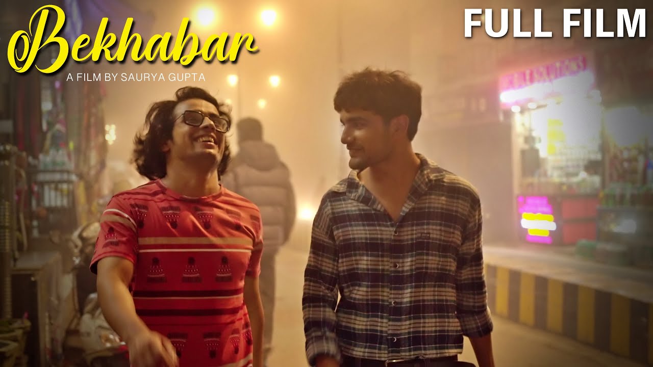 Bekhabar I Film