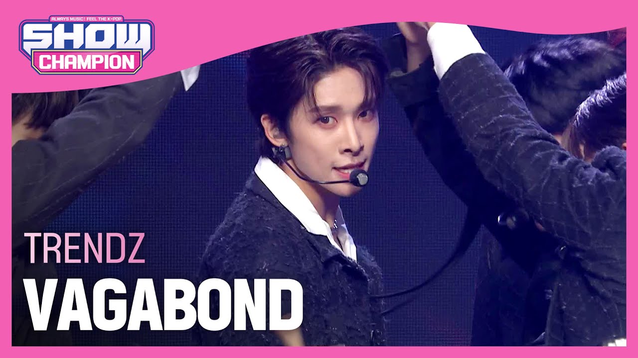 [COMEBACK] TRENDZ - VAGABOND (트렌드지 - 배가본드) l Show Champion l EP.458