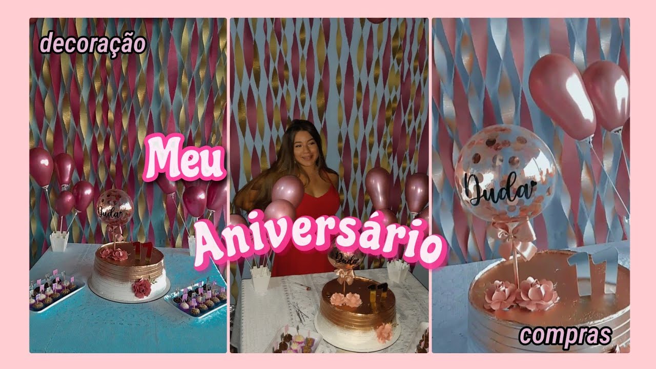 MEU ANIVERSÁRIO • 17 ANOS 🎉 - (decoração, preparativos, comprinhas e comemoração) | Duda Assis