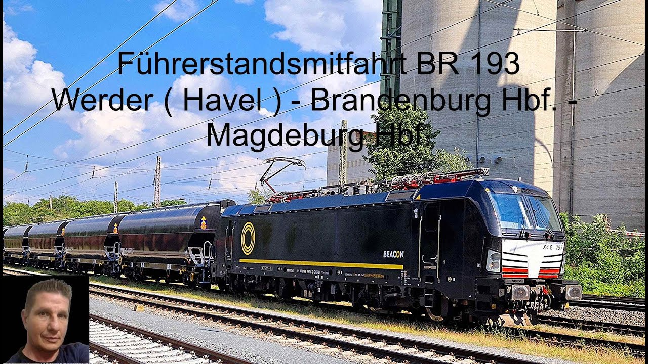 Führerstandsmitfahrt BR 193 Werder Havel - Brandenburg Hbf. - Magdeburg Hbf.