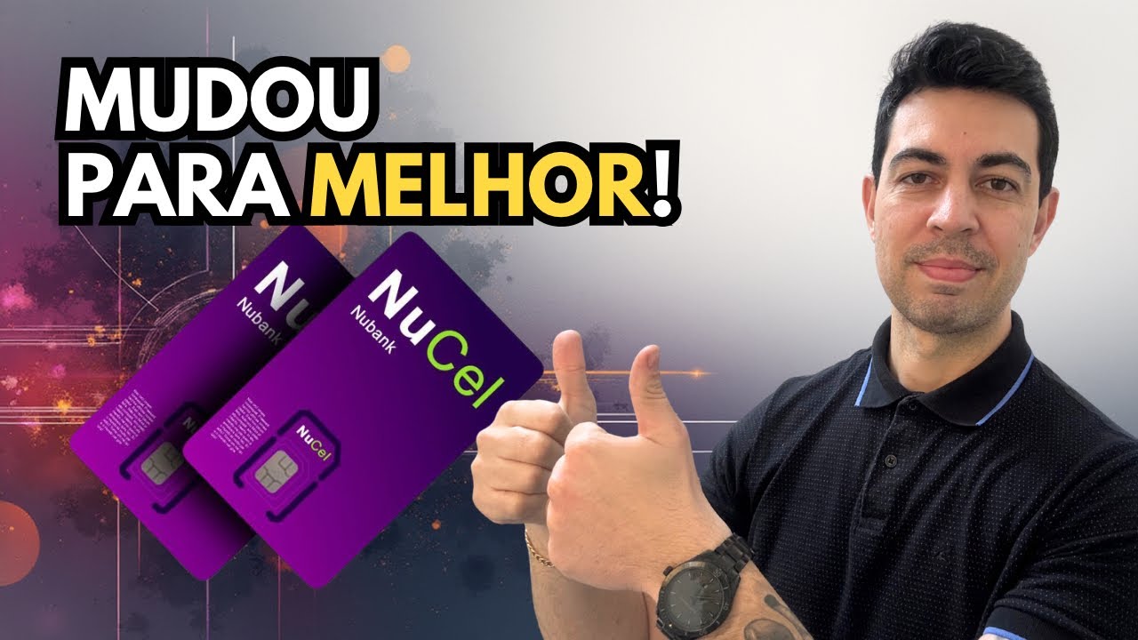 NUCEL A OPERADORA DE CELULAR DO NUBANK ESTÁ AINDA MELHOR