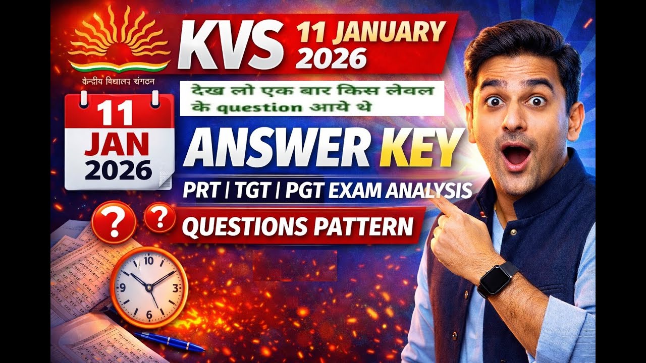KVS 11 January 2026 Exam Full Answer Key | KVS PRT TGT PGT Exam Analysis | Questions Pattern #kvs