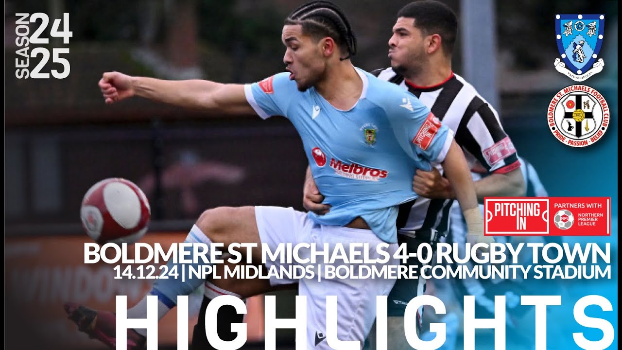 Boldmere St Michaels 4-0 Rugby Town - 14/12/24 - Northern Premier League Midlands - Match Highlights