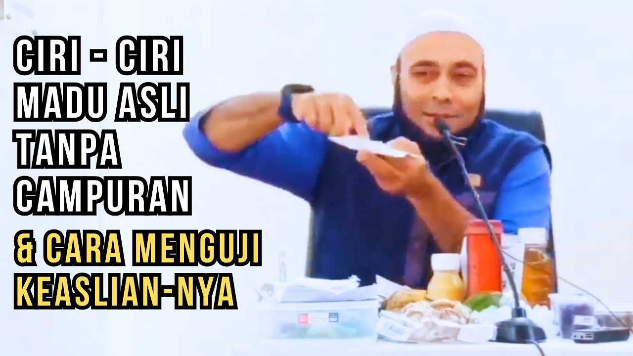 Tanda madu Asli dan cara menguji keasliannya - dr.Zaidul Akbar