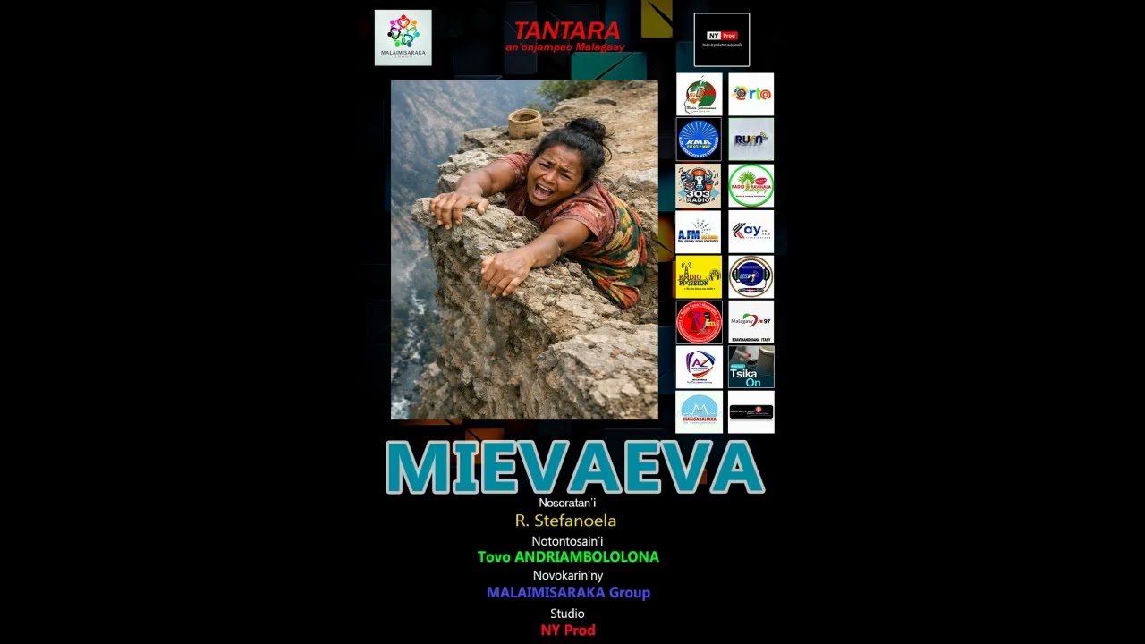 MIEVAEVA Tantara an'onjampeo Malagasy By MALAIMISARAKA GROUP & NY Prod 