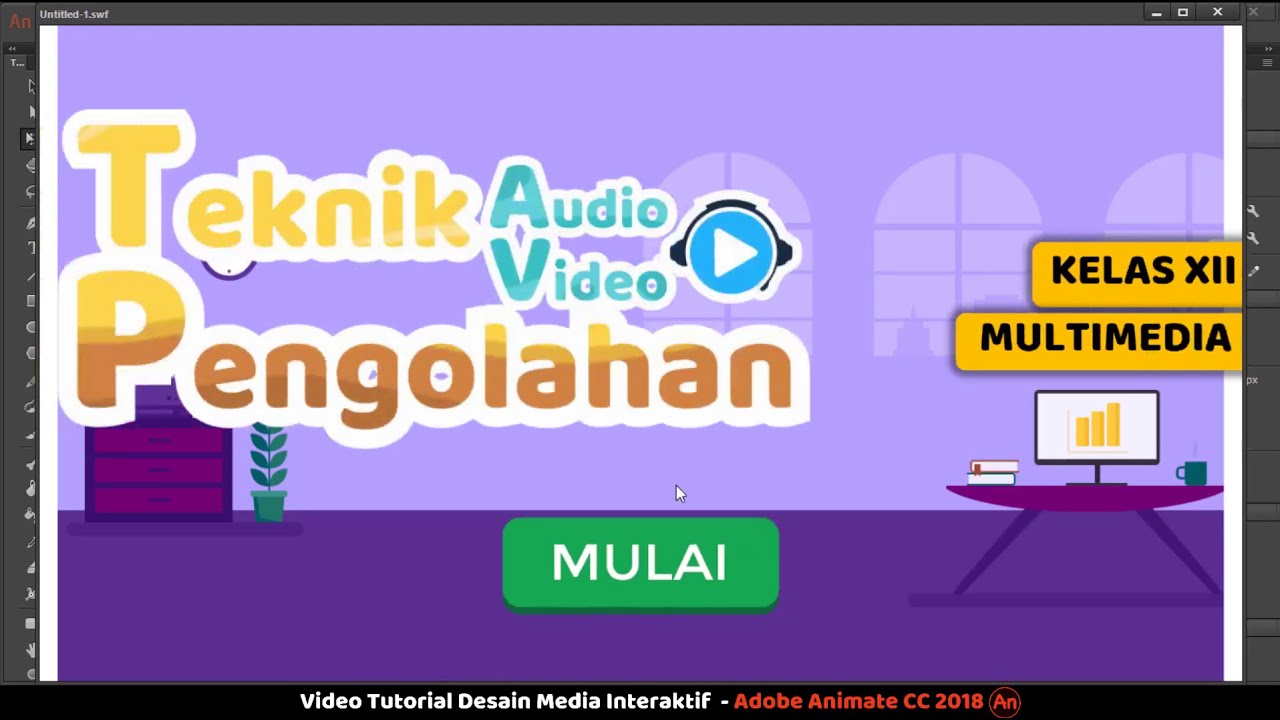 #2 Membuat Intro dan Cara Menganimasi | [TUTORIAL MEDIA INTERAKTIF ANIMATE CC 2018 ACTION SCRIPT 3 ]