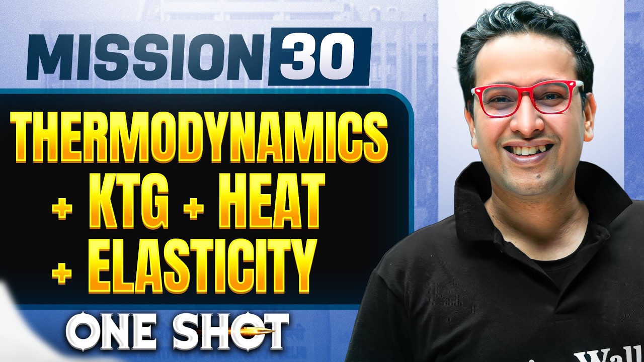 THERMODYNAMICS + KTG + HEAT + ELASTICITY in ONE SHOT || All Concept, Trick & PYQ | NEET 2026