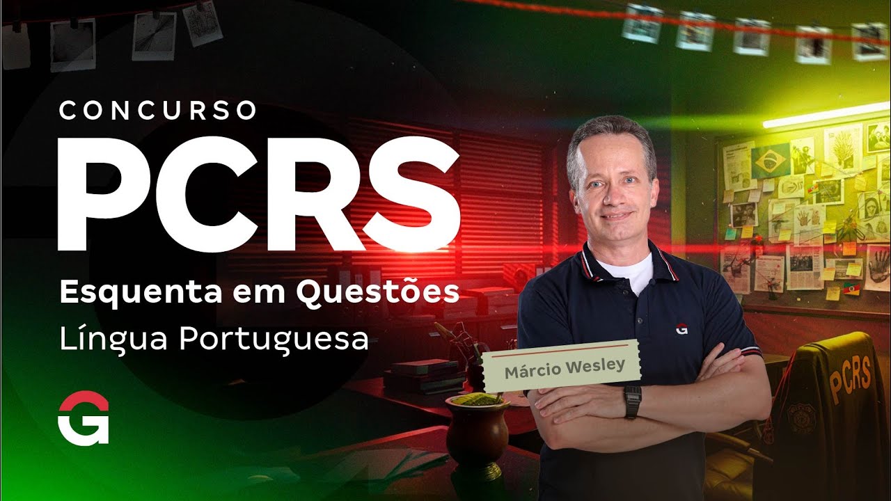 Concurso PC RS: Esquenta em Questões | Língua Portuguesa com Márcio Wesley